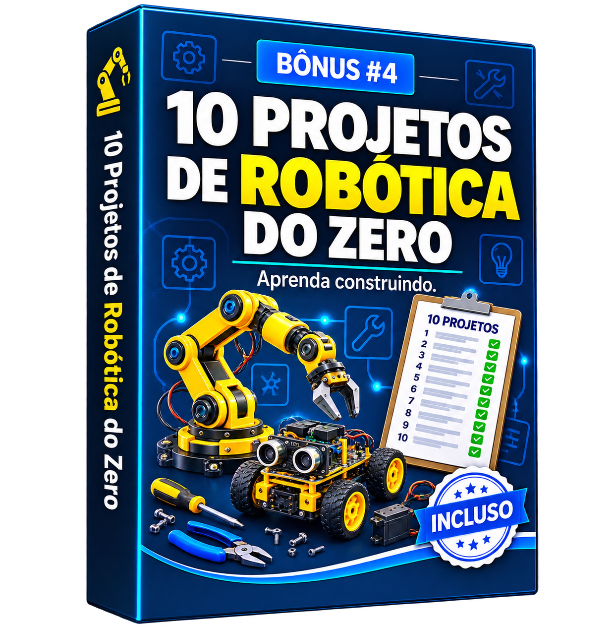 Bônus 4: 10 Projetos de Robótica do Zero